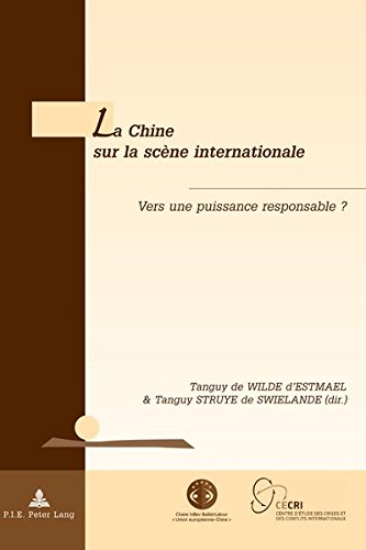 La Chine sur la scène internationale : vers une puissance responsable ?