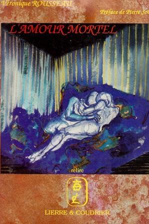 L'Amour mortel : à la recherche de l'amour perdu