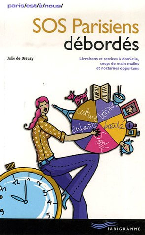 SOS Parisiens débordés : livraisons et services à domicile, coups de main malins et nocturnes opport