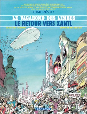 Le vagabond des limbes. Vol. 30. Retour vers Xantl