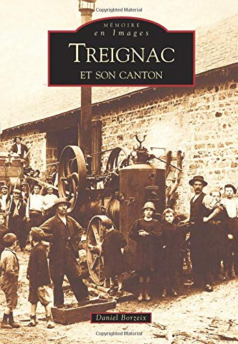 Treignac et son canton