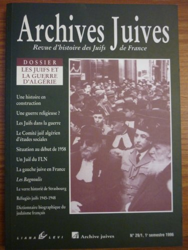 Archives juives, n° 5. Les Juifs et la guerre d'Algérie