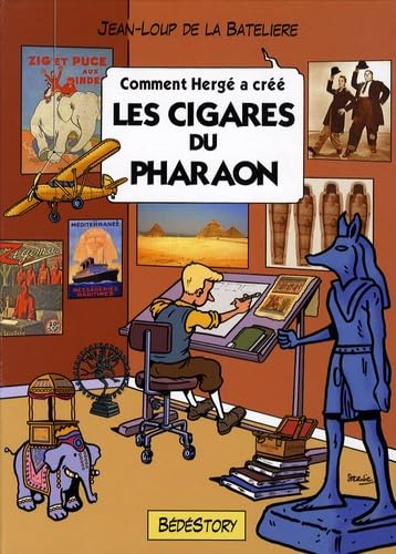 Comment Hergé a créé Les cigares du pharaon
