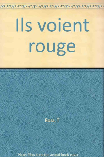 Ils voient rouge
