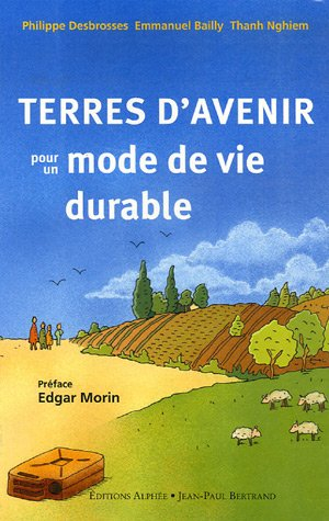 Terres d'avenir : pour un mode de vie durable