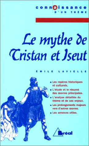 Le mythe de Tristan et Iseut