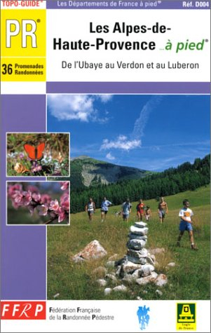 Les Alpes-de-Haute-Provence à pied