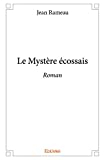 Le mystère écossais - roman