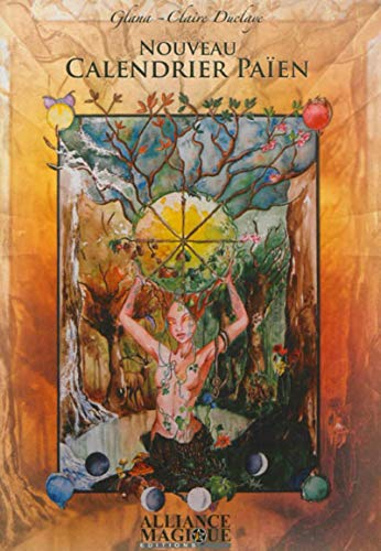 Nouveau calendrier païen : les dates festives des philosophies païennes de la Wicca, de la Druisec'h