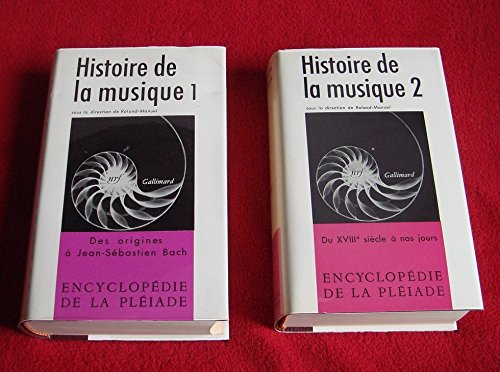 histoire de la musique (2 tomes) : des origines à j.-s. bach / du xviiie siecle a nos jours