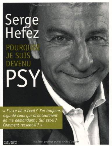 Pourquoi je suis devenu psy