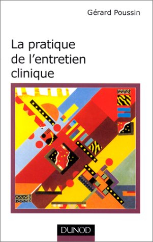La pratique de l'entretien clinique