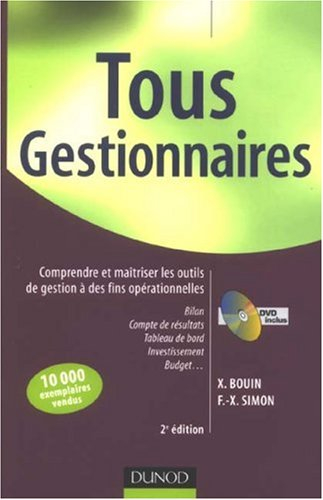 Tous gestionnaires : comprendre et maîtriser les outils de gestion à des fins opérationnelles : bila