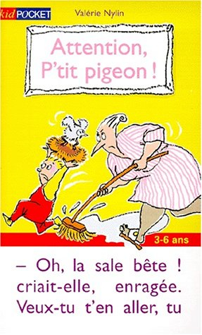 Attention, p'tit pigeon !