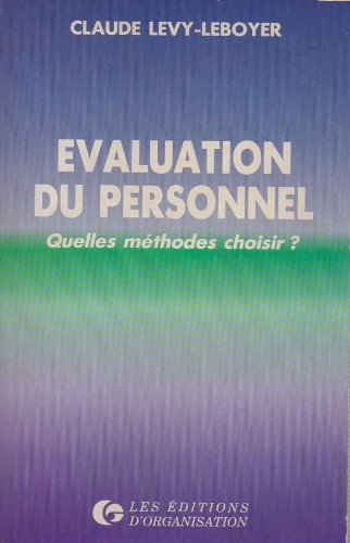 evaluation du personnel : quelles méthodes choisir ?