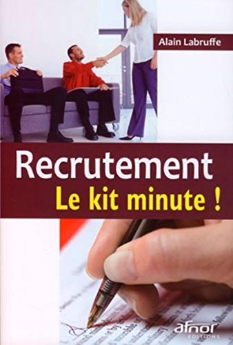 Recrutement : le kit minute !
