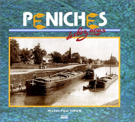 Les péniches de chez nous