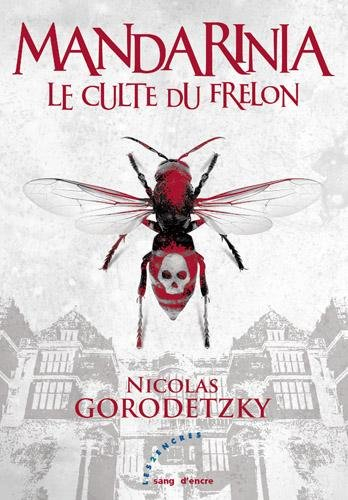 Mandarinia : le culte du frelon