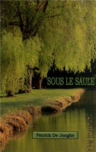 Sous le saule