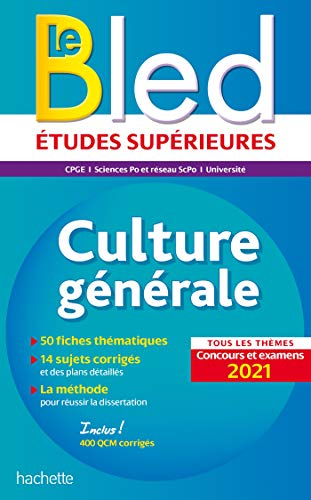 Le Bled culture générale : CPGE, Sciences Po et réseau ScPo, université : tous les thèmes concours e