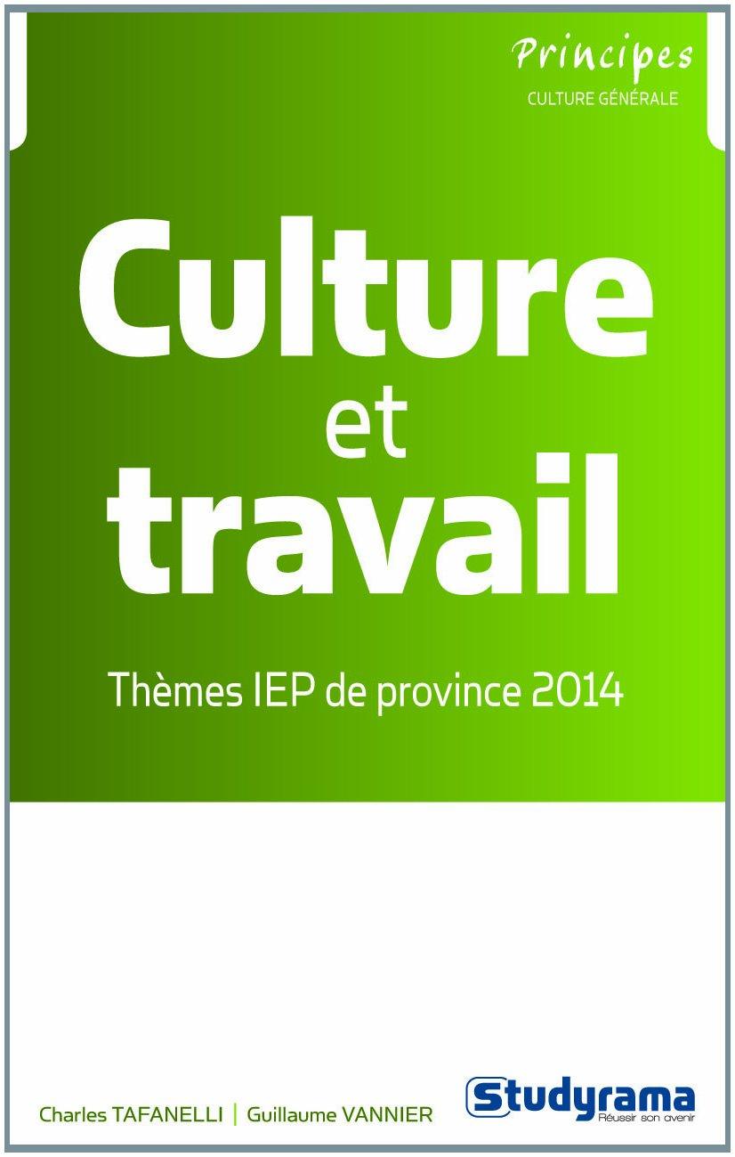 Culture et travail : thème IEP de province 2014