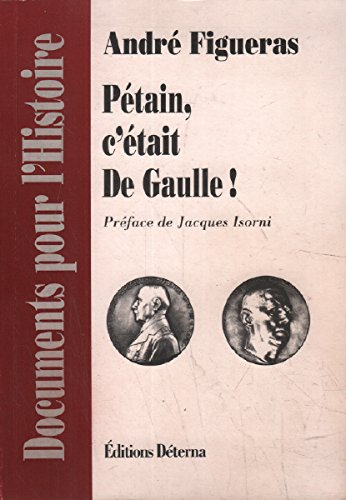 Pétain, c'était de Gaulle