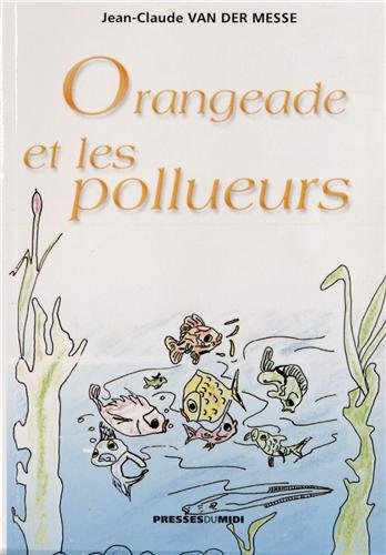 Orangeade et les pollueurs