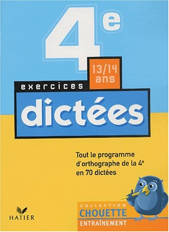 Dictées 4e, 13-14 ans : exercices