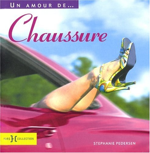 Un amour de... chaussure