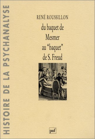 Du baquet de Mesmer au baquet de Sigmund Freud