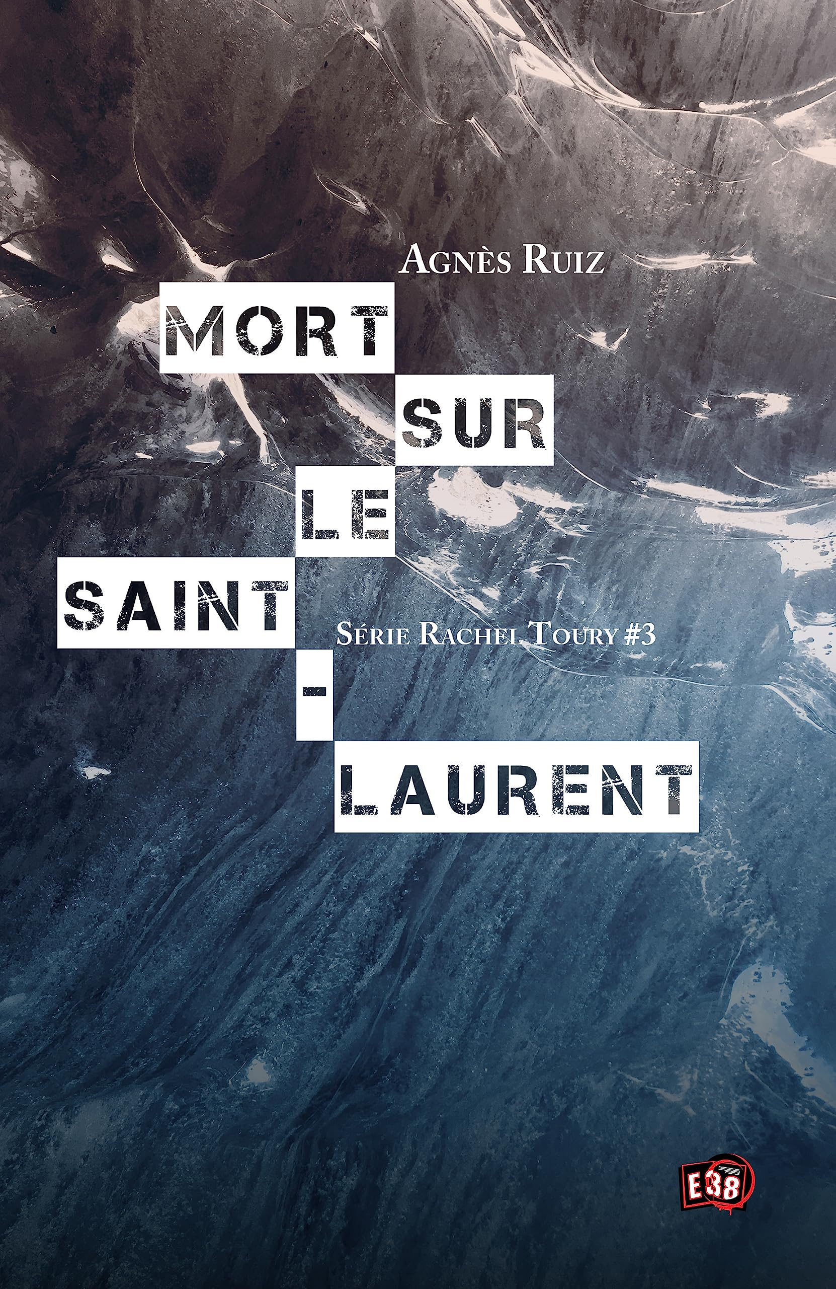 Les enquêtes de Rachel Toury. Vol. 3. Mort sur le Saint-Laurent. Un cadavre sur la plage. Course mor