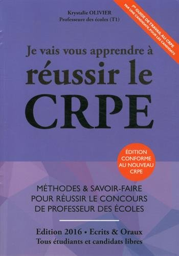 Je vais vous apprendre à réussir le CRPE