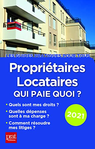Propriétaires, locataires : qui paie quoi ? : 2021