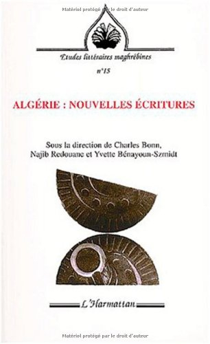 Algérie : nouvelles écritures : colloque international, université York, Glendon, et université de T