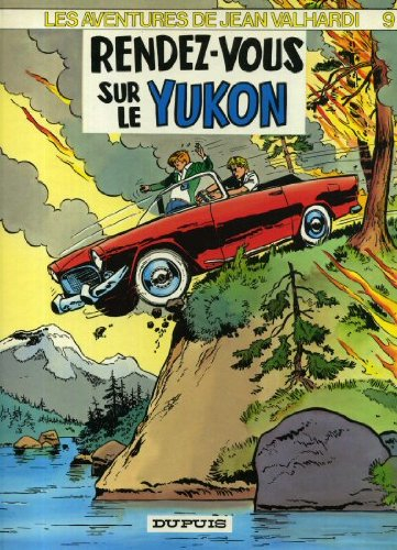 Valhardi. Vol. 9. Rendez-vous sur le Yukon