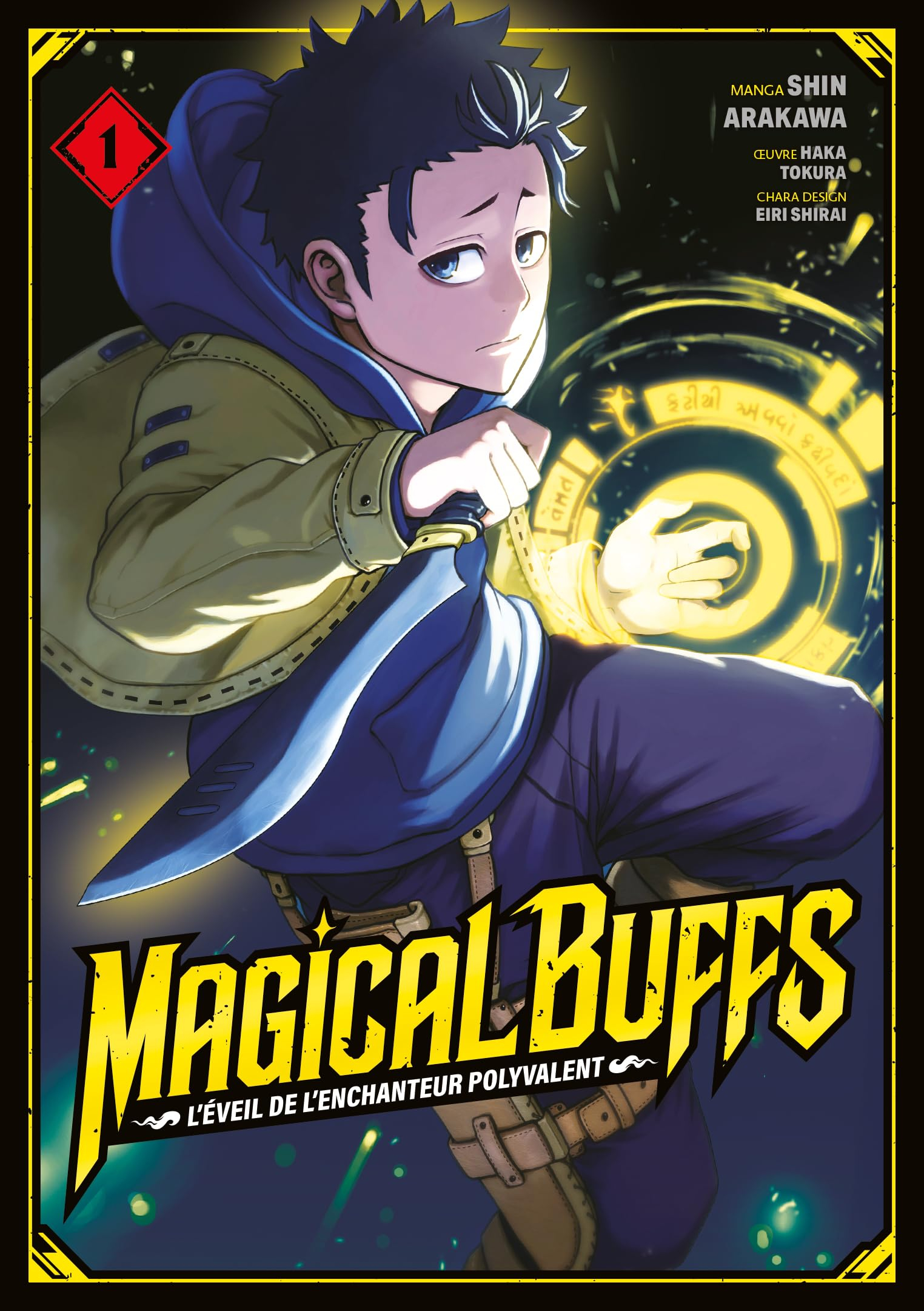 Magical buffs : l'éveil de l'enchanteur polyvalent. Vol. 1