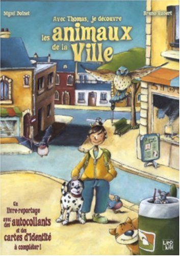 Avec Thomas, je découvre les animaux de la ville