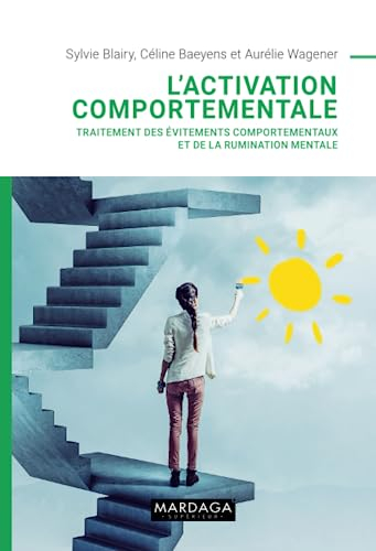L'activation comportementale : traitement des évitements comportementaux et de la rumination mentale