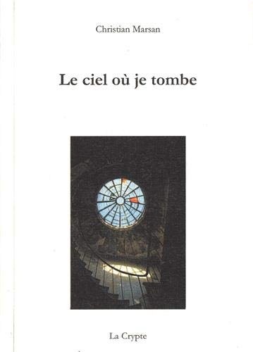 Le ciel où je tombe