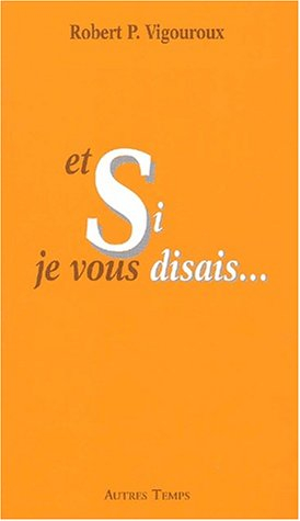 Et si je vous disais...