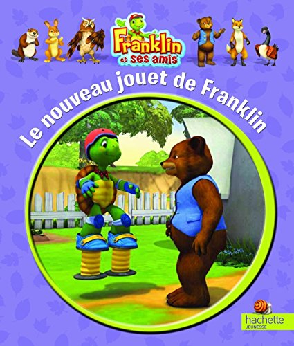 Franklin et ses amis. Le nouveau jouet de Franklin