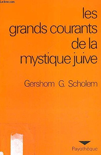 les grands courants de la mystique juive