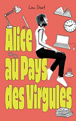 Alice au pays des virgules