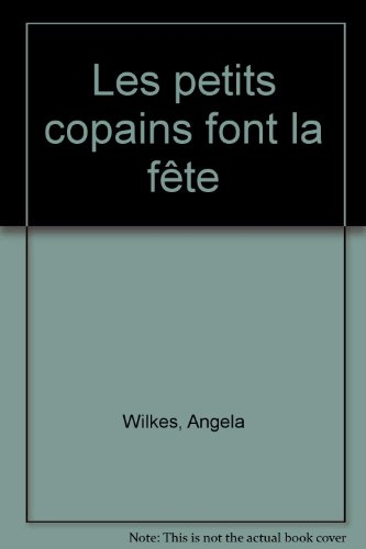 Les Petits copains font la fête