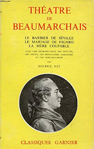 theatre de beaumarchais (le barbier de seville, le mariage de figaro, la mere coupable)
