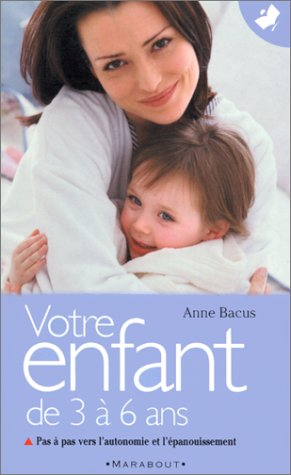 votre enfant de 3 a 6 ans