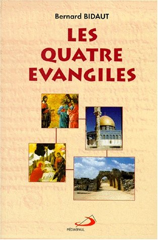 Les quatre Evangiles