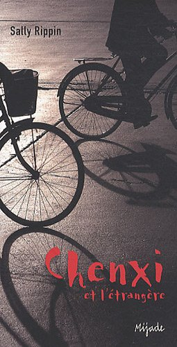 Chenxi et l'étrangère