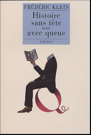 Histoires sans tête mais avec queue