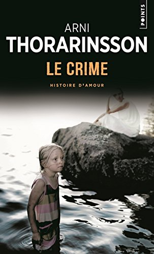 Le crime : histoire d'amour
